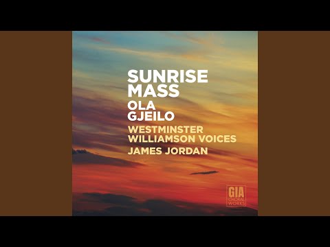 Sunrise Mass: II. Sunrise