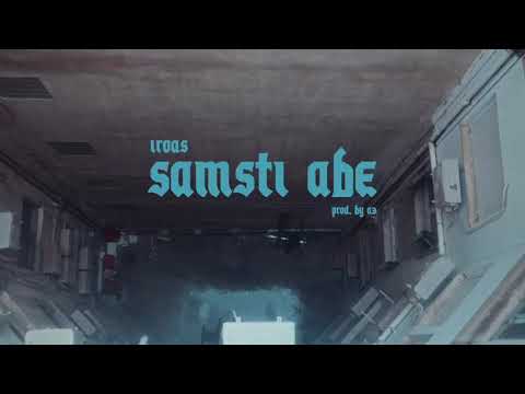 Iroas - Samsti Abe (prod. a3) [Visualizer]