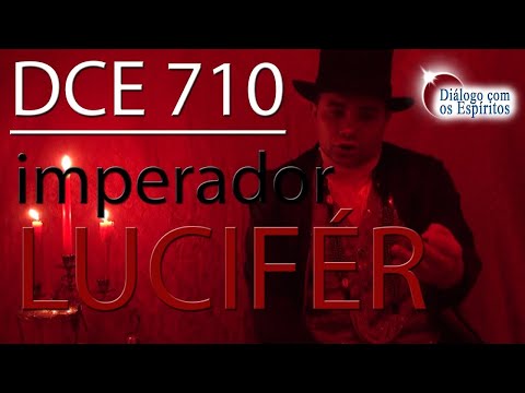 DcE 710 - [Exu] Entidade Imperador Lucifér - Médium Pai Eudes de Oxum