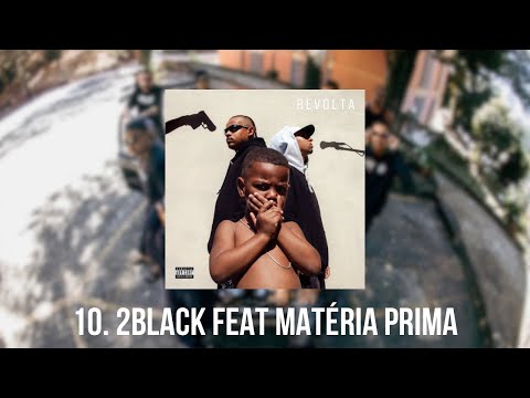 10. X Sem Peita - 2Black feat Matéria Prima (prod. Luiz Brazil)