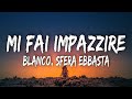 BLANCO, Sfera Ebbasta - Mi Fai Impazzire (Testo/Lyrics) BLANCO, Sfera Ebbasta - Mi Fai Impazzire (Testo/Lyrics)
