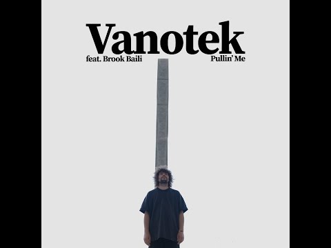 Vanotek - Pullin' Me (Feat Brook Baili ) | Official Audio