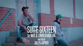Suite Sixteen - McK x LumberJackJoe (Golden Age Rap Contest)