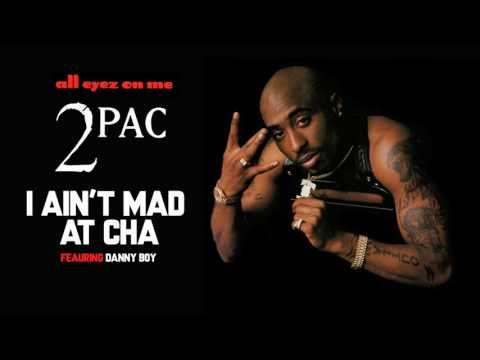 2Pac - I Ain't Mad at Cha (Audio) Ft. Danny Boy