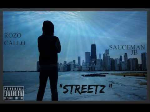 ROZO CALLO - STREETZ - FEAT. SAUCEMAN JB (OFFICIAL AUDIO)