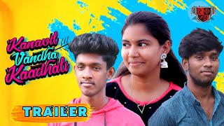 Kanavil Vandha Kadhali | Trailer | Mini Web Series | Tamil | Red Bullets