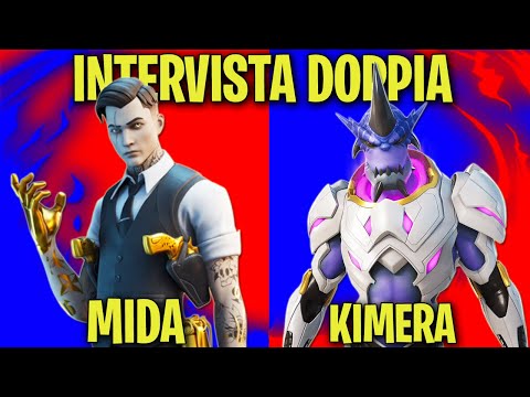 INTERVISTA DOPPIA MIDA E KIMERA , CHI HA PIù RAGAZZE?! - Fortnite