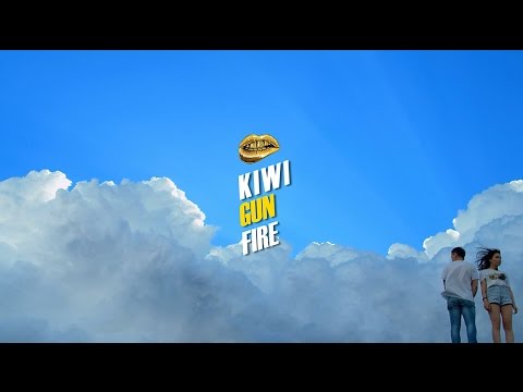 KIWI - GUN FIRE (OFFICIAL VIDEO)