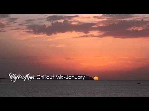 Café del mar Chillout Mix January 2014