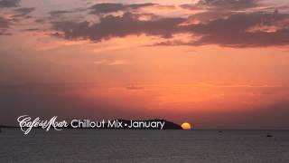 Café del mar Chillout Mix January 2014
