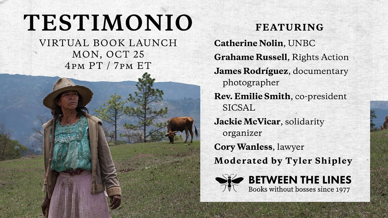 Testimonio: Canadian Mining in the Aftermath of Genocides in Guatemala