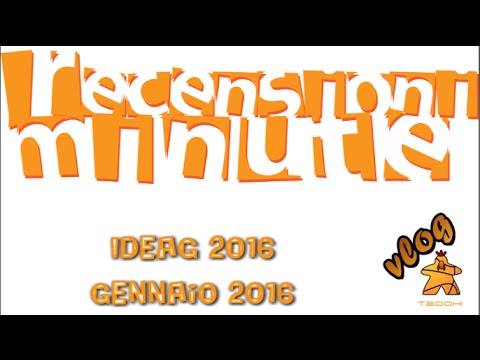 Recensioni Minute Vlog [063] - IDeAG e Gennaio 2016