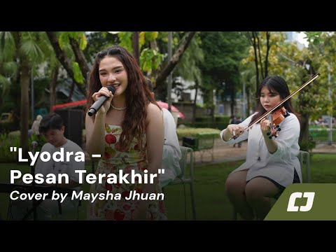 Pesan Terakhir - Lyodra (Maysha Jhuan Live Cover) | #GoodbyeJagoMatcha
