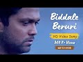Biddalle Beruri Kannada Full Video Song HD Rakshit Shetty Vijay Prakash
