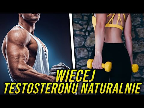 Jak NATURALNIE Zwiększyć Poziom Testosteronu?