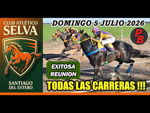 CARRERAS CLUB ATLETICO SELVA - SANTIAGO DEL ESTERO (05-07-2026)