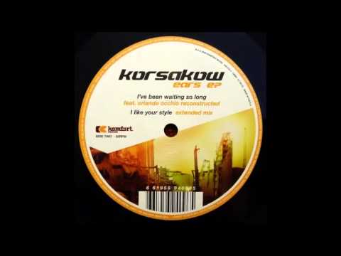Korsakow - I've Been Waiting So Long (feat. Orlando Occhio Reconstructed)