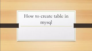 How to create table in mysql | create table || create table in mysql || sql tutorial