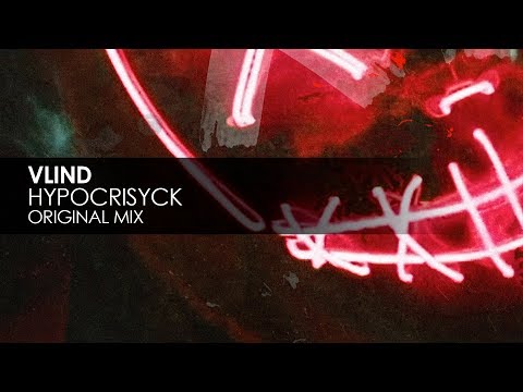 Vlind - Hypocrisyck (Original Mix)