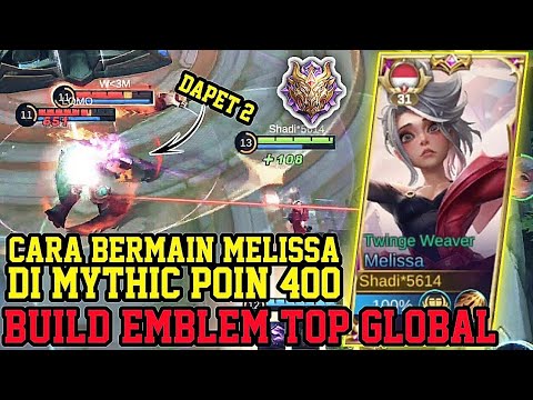 BEGINI GAMEPLAY MELISSA TOP SUMATRA | OBJEKTIF GAMEPLAY MELISSA IN MYTHIC | BUILD TOP GLOBAL