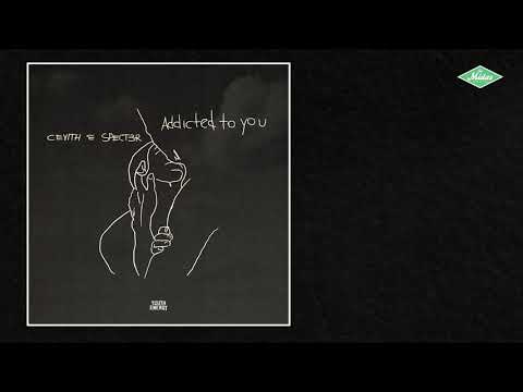 Cevith & SPECT3R - Addicted To You (Áudio Oficial)