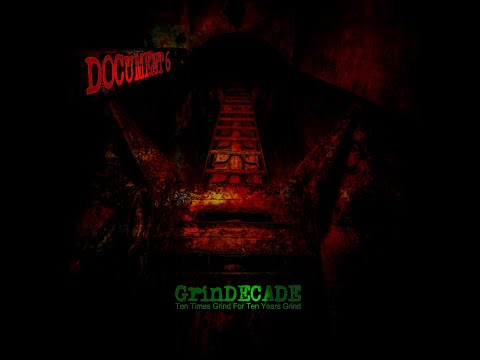Document 6 - "Grindecade" (Full EP, 2022)