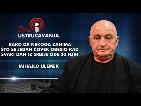 Mihajlo Ulemek - Kako da nekoga zanima što se jedan čovek obesio kad svaki dan iz Srbije ode 20 njih