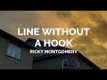 Line Without A Hook Ricky Montgomery Slowed Reverb Lyrics