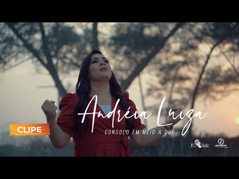 Consolo Em Meio A Dor - Andréia Luiza