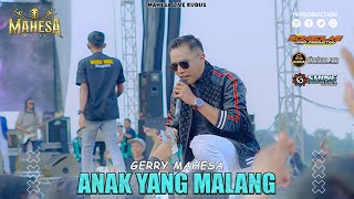 Download lagu Gerry Mahesa - Anak Yang Malang I Mahesa music live kudus - Jawa tengah mp3