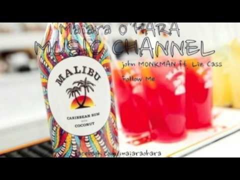 john Monkman ft. Liz Cass - follow me HD