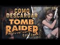 Como Y Jugar Tomb Raider: Anniversary Edition Alexfinit