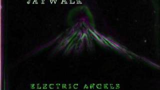 Jaywalk - Electric Angels