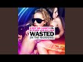 Wasted In The Morning Extended