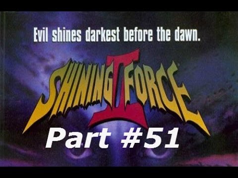 Shining Force II - Part #51 - Tristan Trip