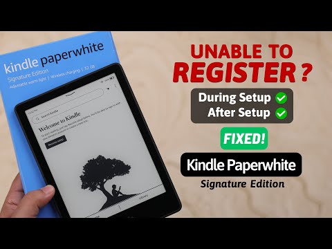 Kindle Paperwhite SE: Can't Register to Amazon Account? - Fix Unregistered Error!