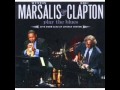 Wynton Marsalis & Eric Clapton - Just A Closer Walk With Thee feat. Taj Mahal
