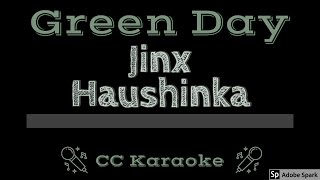 Green Day • Jinx Haushinka (CC) [Karaoke Instrumental Lyrics]