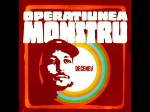 Deceneu - Operatiunea Monstru
