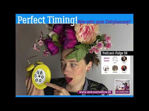 Podcast "Der kreative Flow": Folge 58 – Perfect Timing! Wie geht gute Zeitplanung?