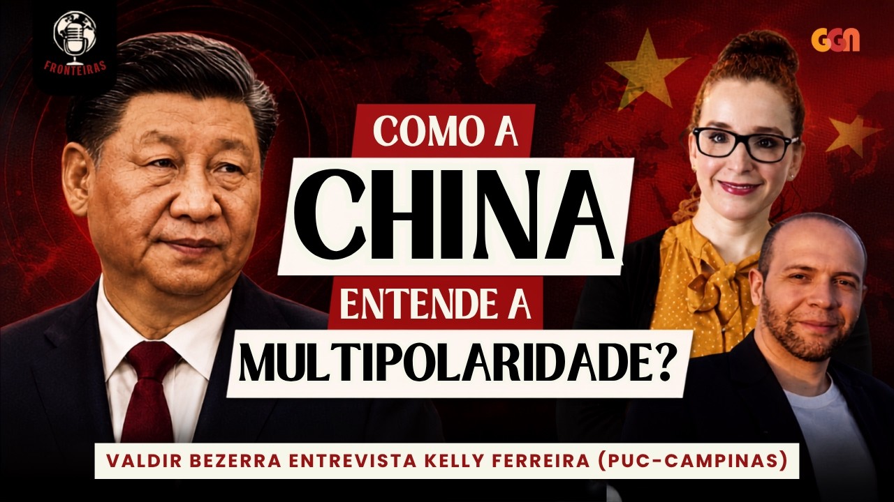 Como a China entende a multipolaridade? | Fronteiras (29/06/26)