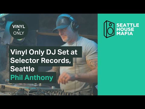 Vinyl Only DJ Set at Selector Records, Seattle | Phil Anthony from Seattle House Mafia