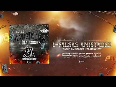 Falsas Amistades- Luis Moreno(2025)