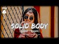 Solid Body Lofi Song Slowed Reverb Sheenam Katlic Raju Punjabi Haryanvi Song Lofi 3dsong