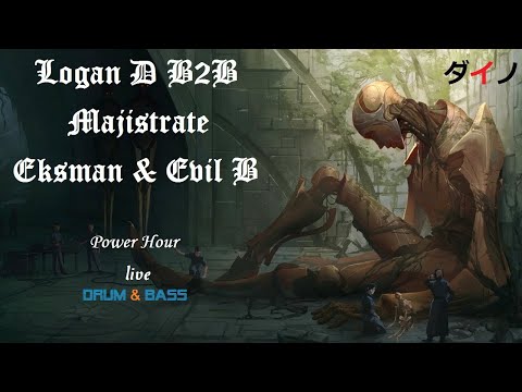 DJ's Logan D b2b Majistrate & MC's Eksman,Evil B - Power Hour ドラムベース