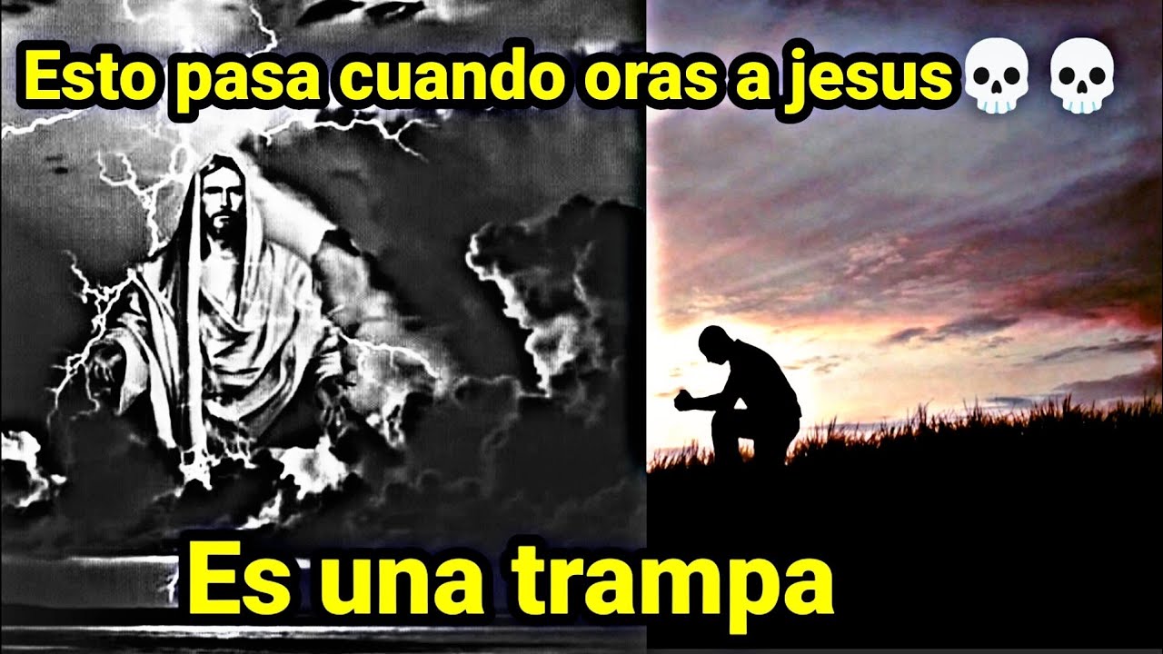 EL PELIGRO de hacer oraciones a Jesus|| No es en realidad Jesus al que estas invocando🫠