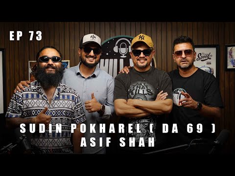 CHILL PILL | EP 125  | ft. SUDIN POKHAREL (DA69) & ASIF SHAH