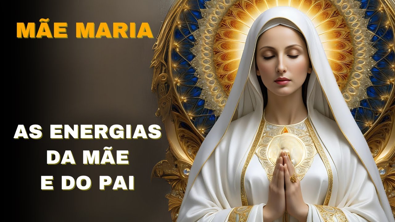 🔴MÃE MARIA  |  AS ENERGIAS DA MÃE E DO PAI  |  Kryon do Serviço Magnético