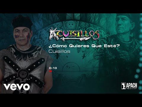 Cuisillos de Arturo Macias - Cómo Quieres Que Esté