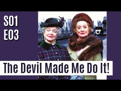 The Snoop Sisters S01E03 - The Devil Made Me Do It! / full episode